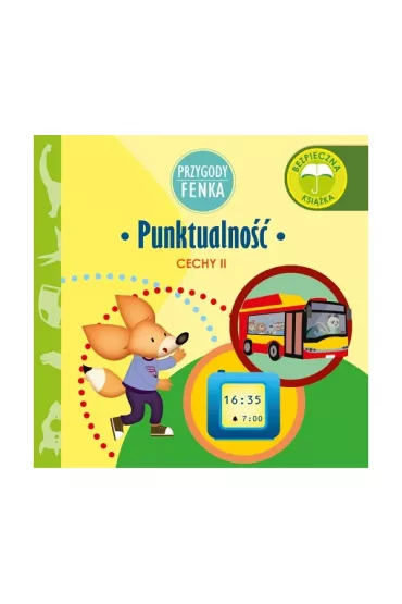 Przygody Fenka. Cechy II. Punktualno�� - Dominika  Ga�ka