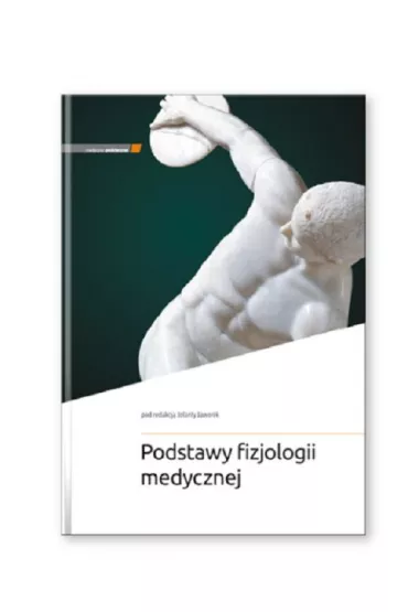 Podstawy fizjologii medycznej - Jolanta Jaworek