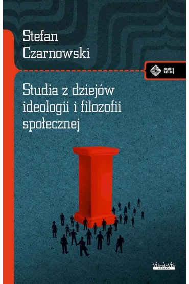Studia z dziej�w ideologii i filozofii spo�ecznej - Stefan Czarnowski