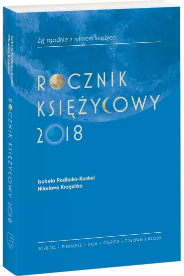 Rocznik ksi�ycowy 2018 - Izabela Podlaska-Konkel