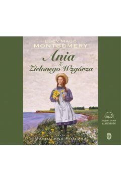 Audiobook Ania z Zielonego Wzgrza CD