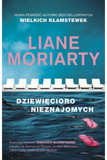 Dziewi�cioro nieznajomych - Liane Moriarty