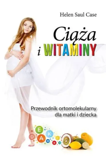 Ci��a i witaminy - Helen Saul Case