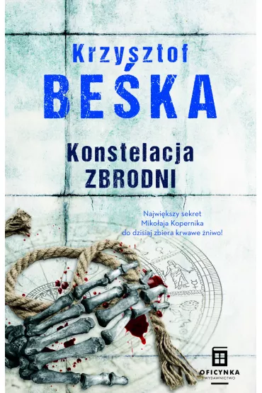 Konstelacja zbrodni - Krzysztof Be�ka