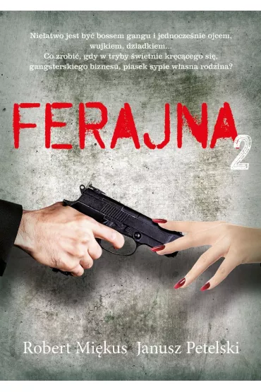 Ferajna. Tom 2 - Robert Mi�kus