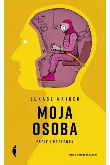 Moja osoba. Eseje i przygody - �ukasz Najder