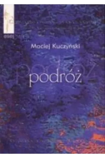 Podr� - Maciej Kuczy�ski