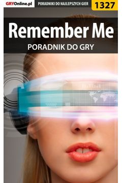 eBook Remember Me - poradnik do gry pdf epub
