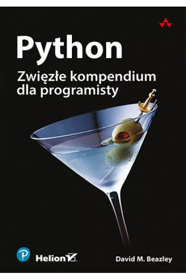 Python. Zwi�z�e kompendium dla programisty - David Beazley