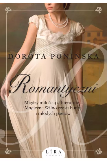 Romantyczni - Dorota Poni�ska