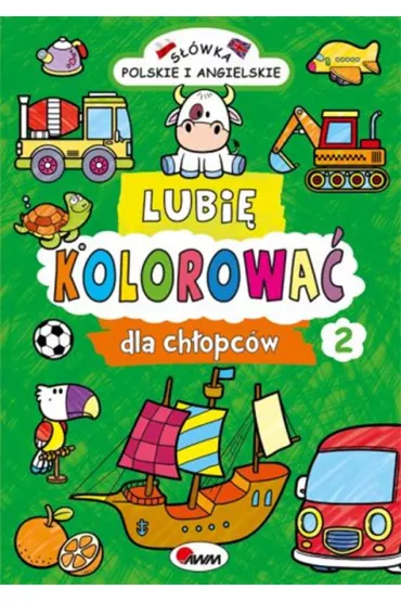Lubi� kolorowa� dla ch�opc�w 2 - Piotr Kozera