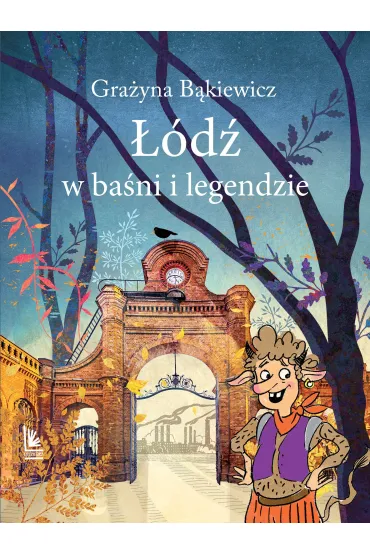 ��d� w ba�ni i legendzie - Gra�yna B�kiewicz