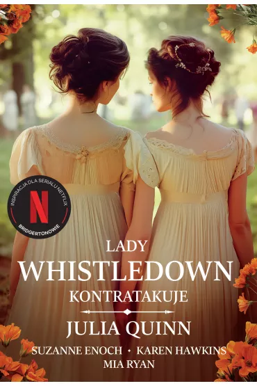 Lady Whistledown kontratakuje. Bridgertonowie - Enoch Suzanne, Karen Hawkins, Julia Quinn