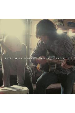 Break Up - Scarlett Johansson, Pete Yorn - Pete Yorn, Scarlett Johansson