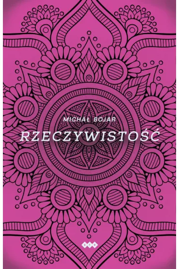 Rzeczywisto�� - Micha�  Bojar