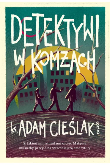 Detektywi w kom�ach - Adam  Ks Cie�lak