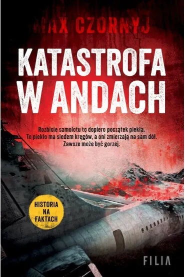 Katastrofa w Andach wyd. specjalne - Max Czornyj
