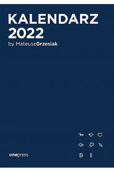Kalendarz Create Yourself 2022 - Mateusz Grzesiak