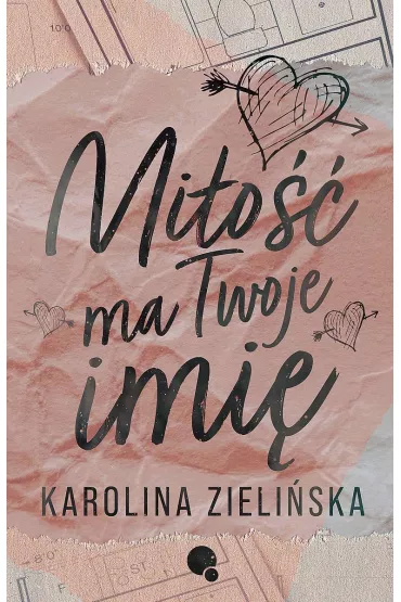 Mi�o�� ma Twoje imi� - Karolina  Zieli�ska