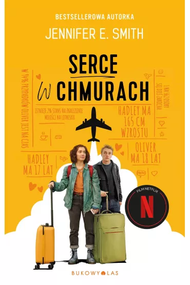 Serce w chmurach. Wydanie filmowe - Jennifer E. Smith, Beata  Hrycak
