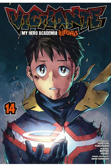 Vigilante. My Hero Academia. Illegals. Tom 14 - Hideyuki Furuhashi