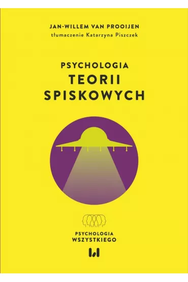 Psychologia teorii spiskowych - Jan-Willem van Prooijen