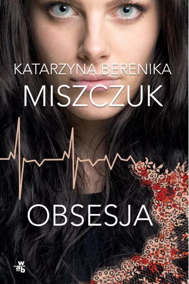 Obsesja - Katarzyna Berenika Miszczuk