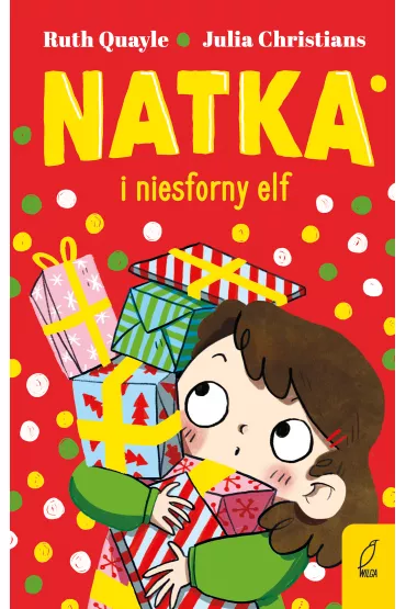 Natka i niesforny elf. Tom 3 - Ruth  Quayle
