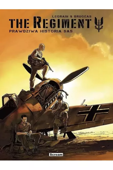 The Regiment. Prawdziwa historia SAS w.zbiorcze - Vincent  Brugeas, Thomas Legrain
