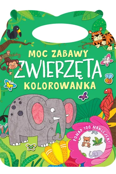 Moc zabawy. Zwierz�ta. Kolorowanka