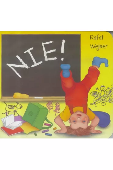 Nie! Klasyka wierszyka - Rafa� Wejner