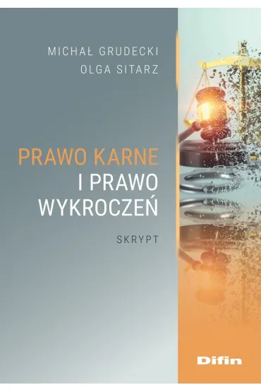 Prawo karne i prawo wykrocze� - Olga Sitarz, Micha�  Grudecki