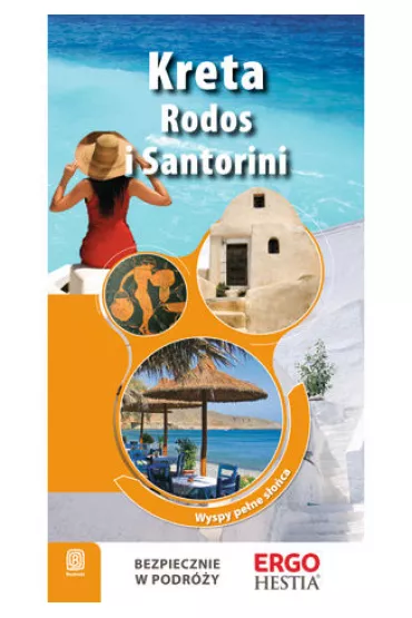 eBook Kreta, Rodos i Santorini. Wyspy pe�ne s�o�ca. Przewodnik Rekreacyjny. Wydanie 2 pdf - Peter Zralek