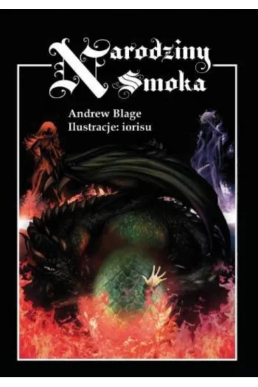 Siedem Koron T.I Narodziny Smoka - Andrew Blage