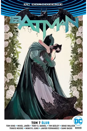 DC Odrodzenie �lub. Batman. Tom 7 - Tim Seeley, Tom King