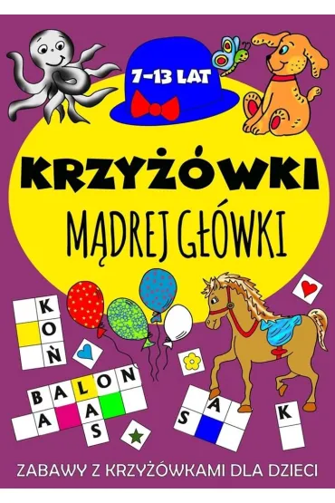 Krzy��wki m�drej g��wki 7-13 lat - Agnieszka Wile�ska