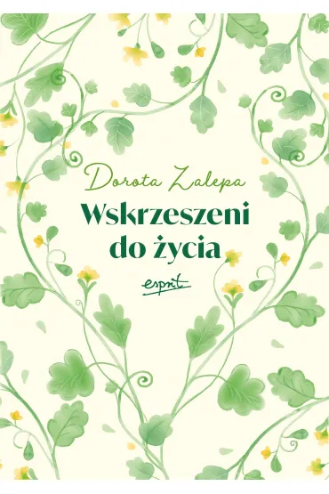 Wskrzeszeni do �ycia - Dorota  Zalepa