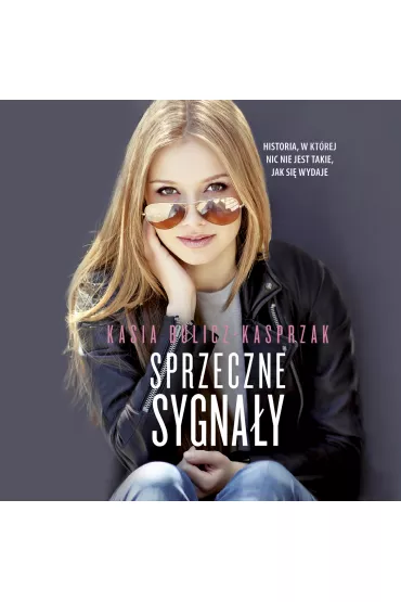 Audiobook Sprzeczne sygna�y mp3 - Kasia Bulicz-Kasprzak