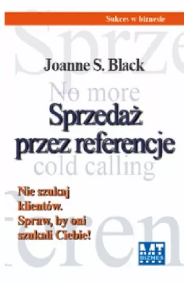 Sprzeda� przez referencje - Joanne S. Black