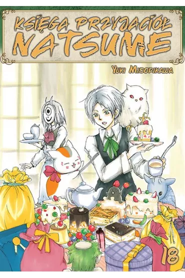 Ksi�ga Przyjaci� Natsume. Tom 18 - Yuki Midorikawa