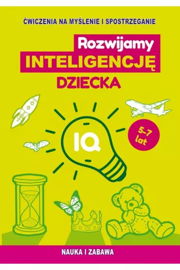 Rozwijamy inteligencj� dziecka. �wiczenia na my�lenie i spostrzeganie - Ludmi�a Urbaniak