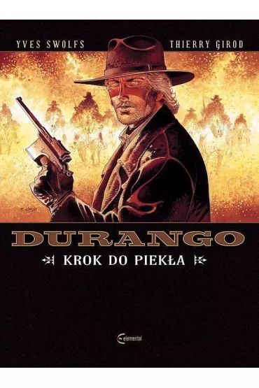 Krok do piek�a. Durango. Tom 14 - Yves Swolfs