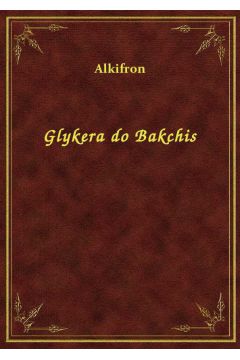 eBook Glykera do Bakchis epub