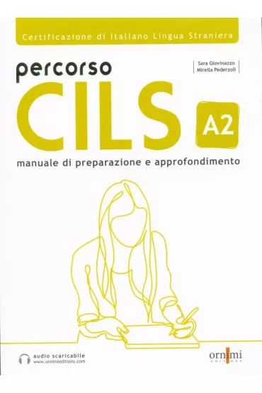 Percorso CILS A2 + online - Mirella Peder, Sara Giovinazzo
