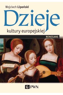 Dzieje kultury europejskiej. Renesans