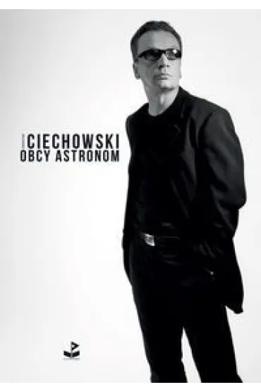 Obcy astronom - Grzegorz Ciechowski