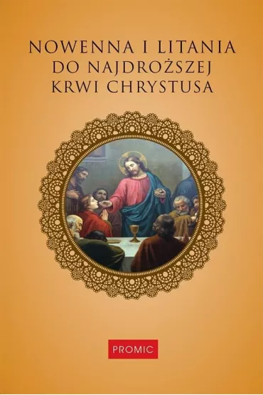 Nowenna i litania do Najdro�szej Krwi Chrystusa