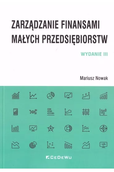 Zarz�dzanie finansami ma�ych przedsi�biorstw - Mariusz Nowak