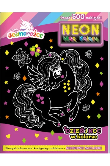 Moje jednoro�ce Neon. Moc koloru