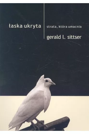 �aska ukryta - Gerald L. Sittser